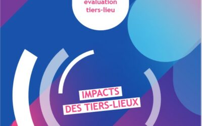 Guide sur l’évaluation des impacts des tiers-lieux