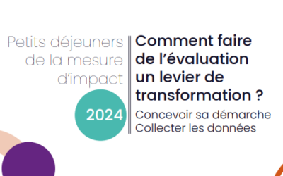 Comment faire de l’évaluation un levier de transformation ? Concevoir sa démarche, collecter les données