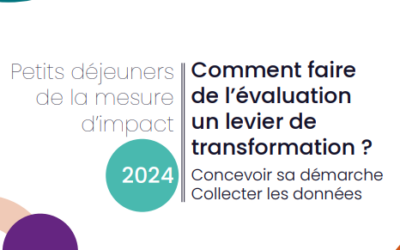 Comment faire de l’évaluation un levier de transformation ? Concevoir sa démarche, collecter les données